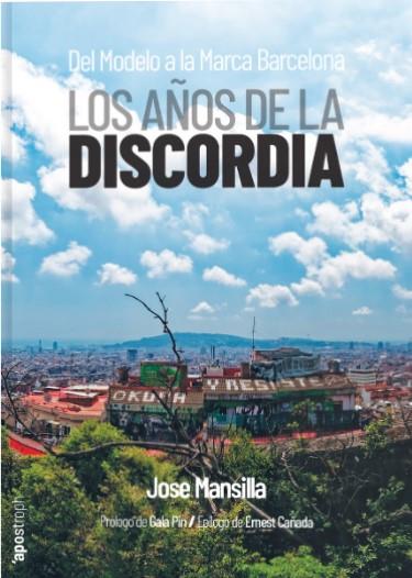 Los años de la discordia | Mansilla, Jose