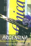 Argentina. Apuntes para el nuevo protagonismo social | Colectivo Situaciones | Cooperativa autogestionària