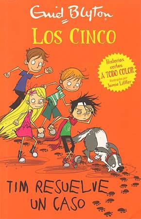 Los cinco. Tim resuelve un caso | Blyton, Enid | Cooperativa autogestionària