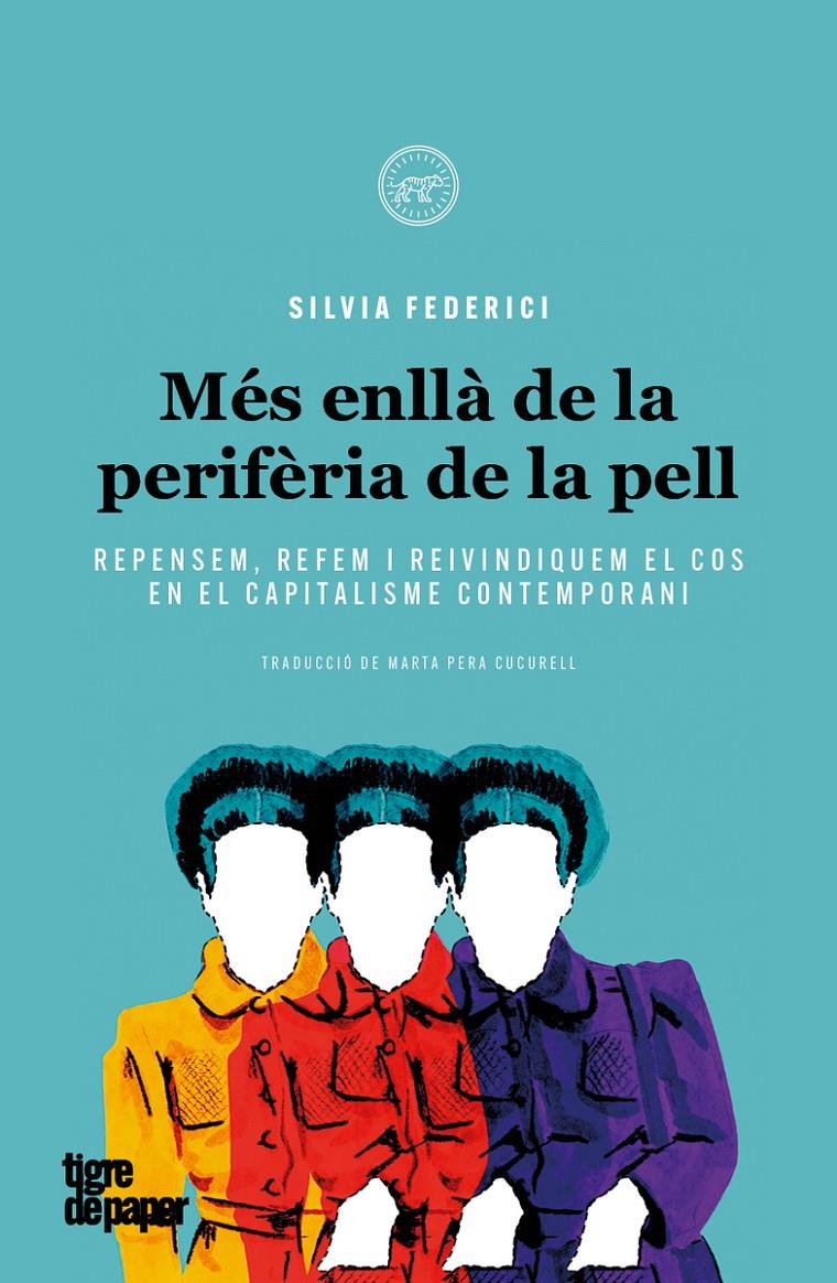 Més enllà de la perifèria de la pell | Federici, Silvia