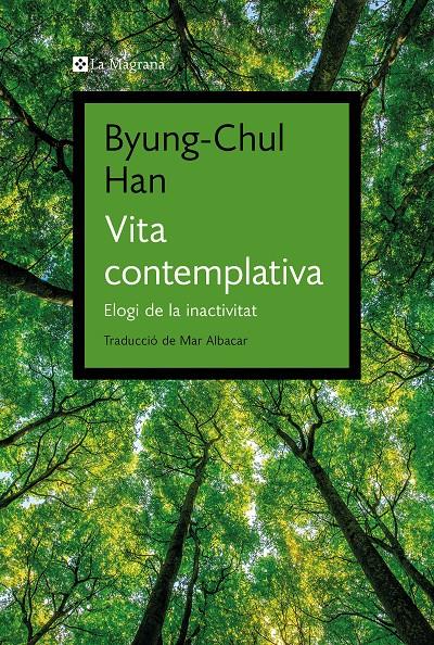 Vita contemplativa | Han, Byung-Chul