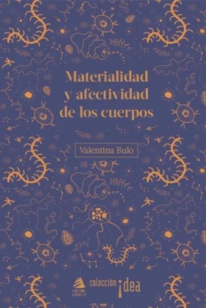 Materialidad y afectividad de los cuerpos | Bulo, Valentina