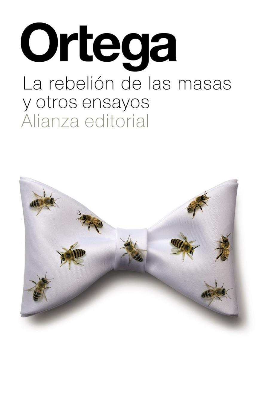 La rebelión de las masas y otros ensayos | Ortega y Gasset, José | Cooperativa autogestionària