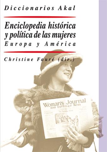 Enciclopedia histórica y política de las mujeres | Fauré, Christine | Cooperativa autogestionària