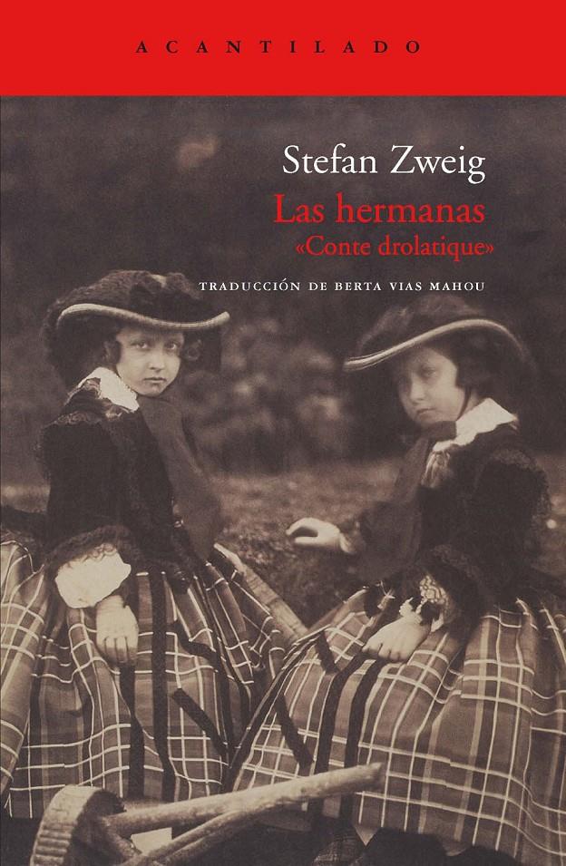 Las hermanas | Zweig, Stefan | Cooperativa autogestionària