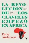 La Revolución de los Claveles empezó en África | Anderson, Perry | Cooperativa autogestionària