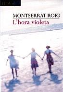 L'hora violeta | Roig, Montserrat