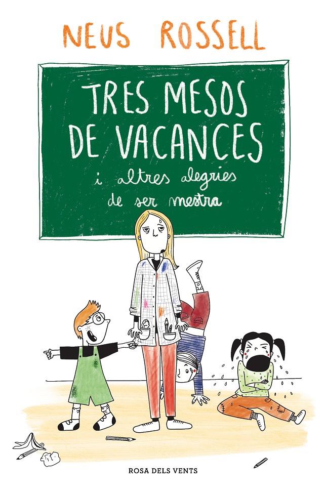 Tres mesos de vacances | Rossell, Neus | Cooperativa autogestionària