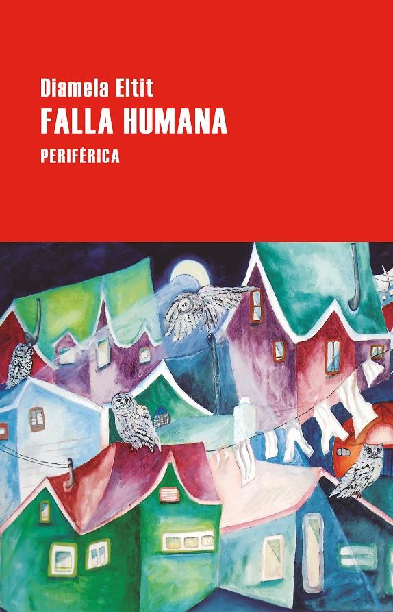 Falla humana | Eltit, Diamela | Cooperativa autogestionària