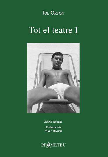 Joe Orton. Tot el teatre I | Orton, Joe | Cooperativa autogestionària