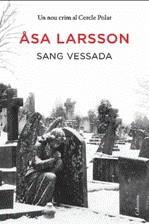 Sang vessada | Larsson, Asa