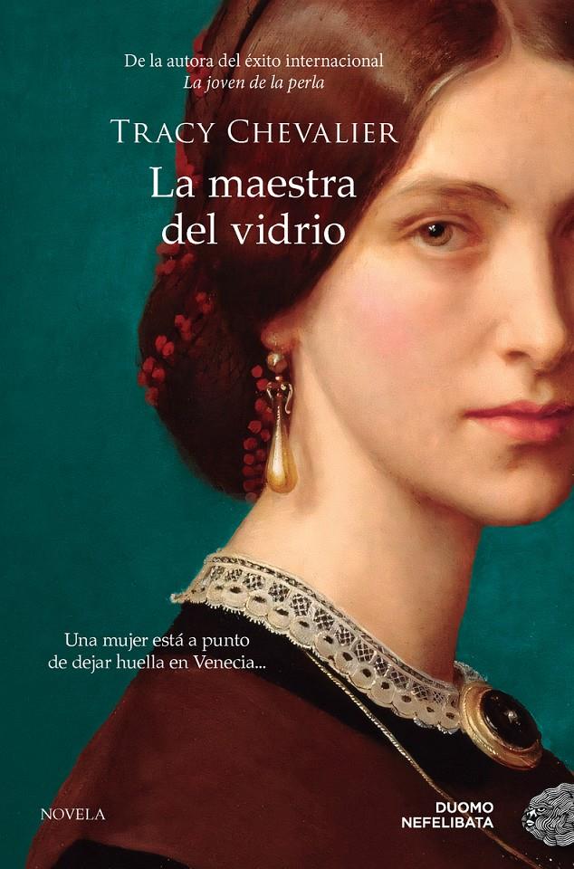 La maestra del vidrio | Chevalier, Tracy | Cooperativa autogestionària