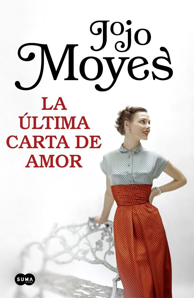 La última carta de amor | Moyes, Jojo | Cooperativa autogestionària