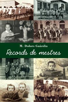 Records de mestres | M. Dolors Guàrdia