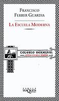 La escuela moderna | Ferrer Guardia, Francisco