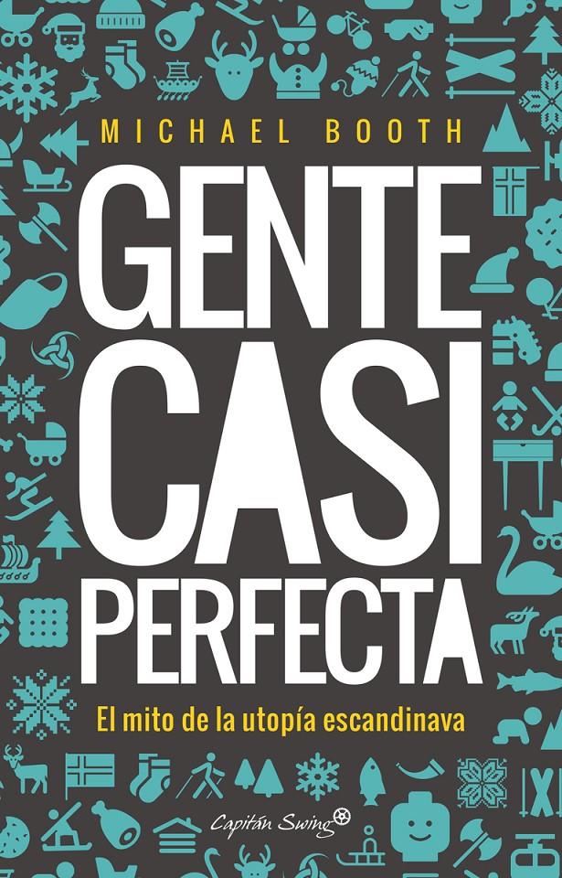 Gente casi perfecta | Booth, Michael  | Cooperativa autogestionària