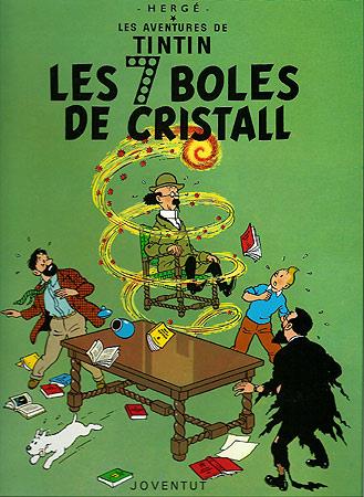 Les set boles de cristall | HERGE-TINTIN CATALAN | Cooperativa autogestionària