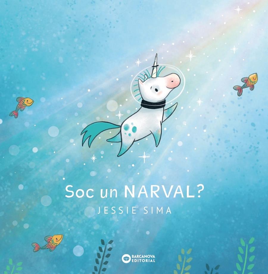 Soc un narval? | Sima, Jessie | Cooperativa autogestionària