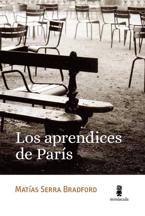 Los aprendices de París | Serra Bradford, Matías