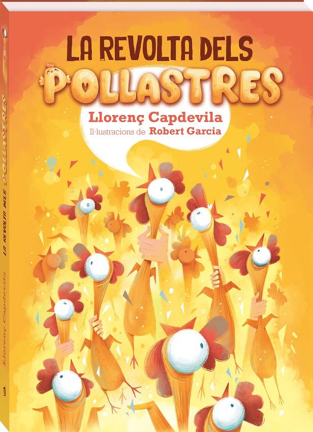 La revolta dels pollastres | Capdevila, Llorenç | Cooperativa autogestionària