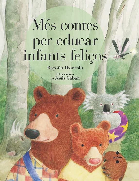 Més contes per educar infants feliços | Ibarrola, Begoña; gabán, Jesús | Cooperativa autogestionària