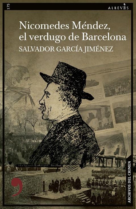 Nicomedes Méndez el verdugo de Barcelona | García Jiménez, Salvador | Cooperativa autogestionària