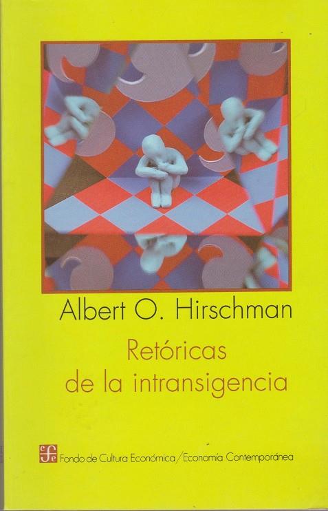 Retóricas de la intransigencia | Hirschman, Albert O. | Cooperativa autogestionària