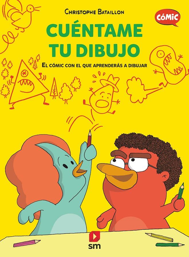 Cuéntame tu dibujo (El cómic con el que aprenderás a dibujar 2) | Bataillon, Christophe | Cooperativa autogestionària