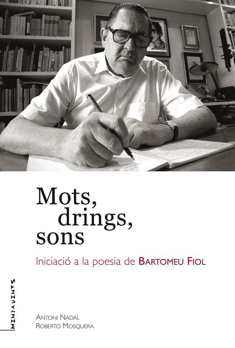 Mots, drings, sons | Mosquera Castell, Roberto/Nadal Soler, Antoni