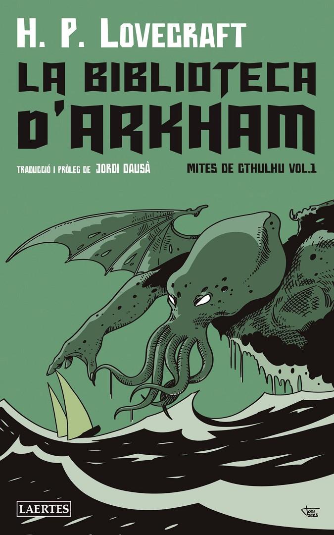 La biblioteca d'Arkham vol.1 | Lovecraft, Howard Phillips | Cooperativa autogestionària