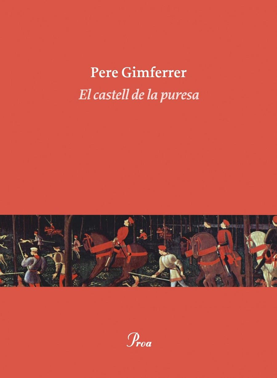 El castell de la puresa | Pere Gimferrer