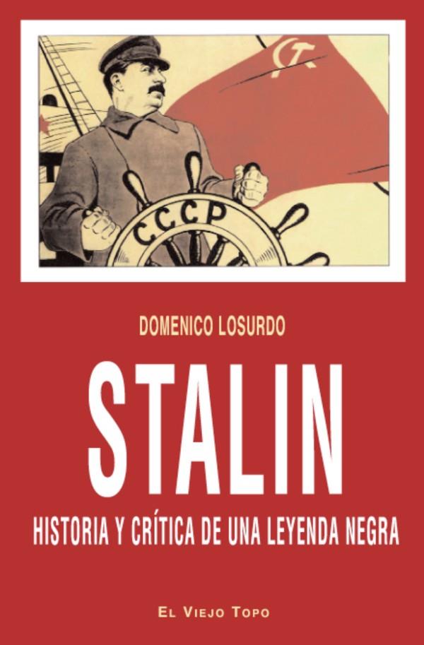 Stalin. Historia y crítica de una leyenda negra  | Domenico Losurdo | Cooperativa autogestionària