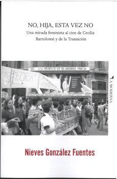 No, hija, esta vez no | González Fuentes, Nieves | Cooperativa autogestionària