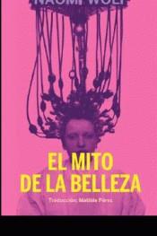 El mito de la belleza | Naomi Wolf | Cooperativa autogestionària