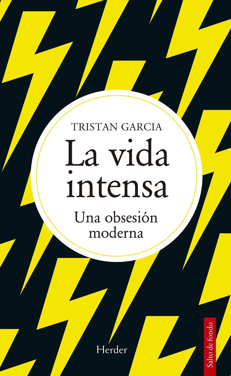 La vida intensa | Garcia, Tristan