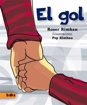 El gol | Roser Rimbau / Pep Rimbau | Cooperativa autogestionària