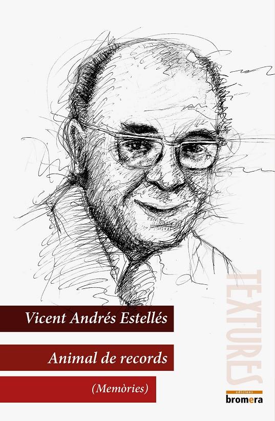 Animal de records (Memòries) | Andrés Estellés, Vicent