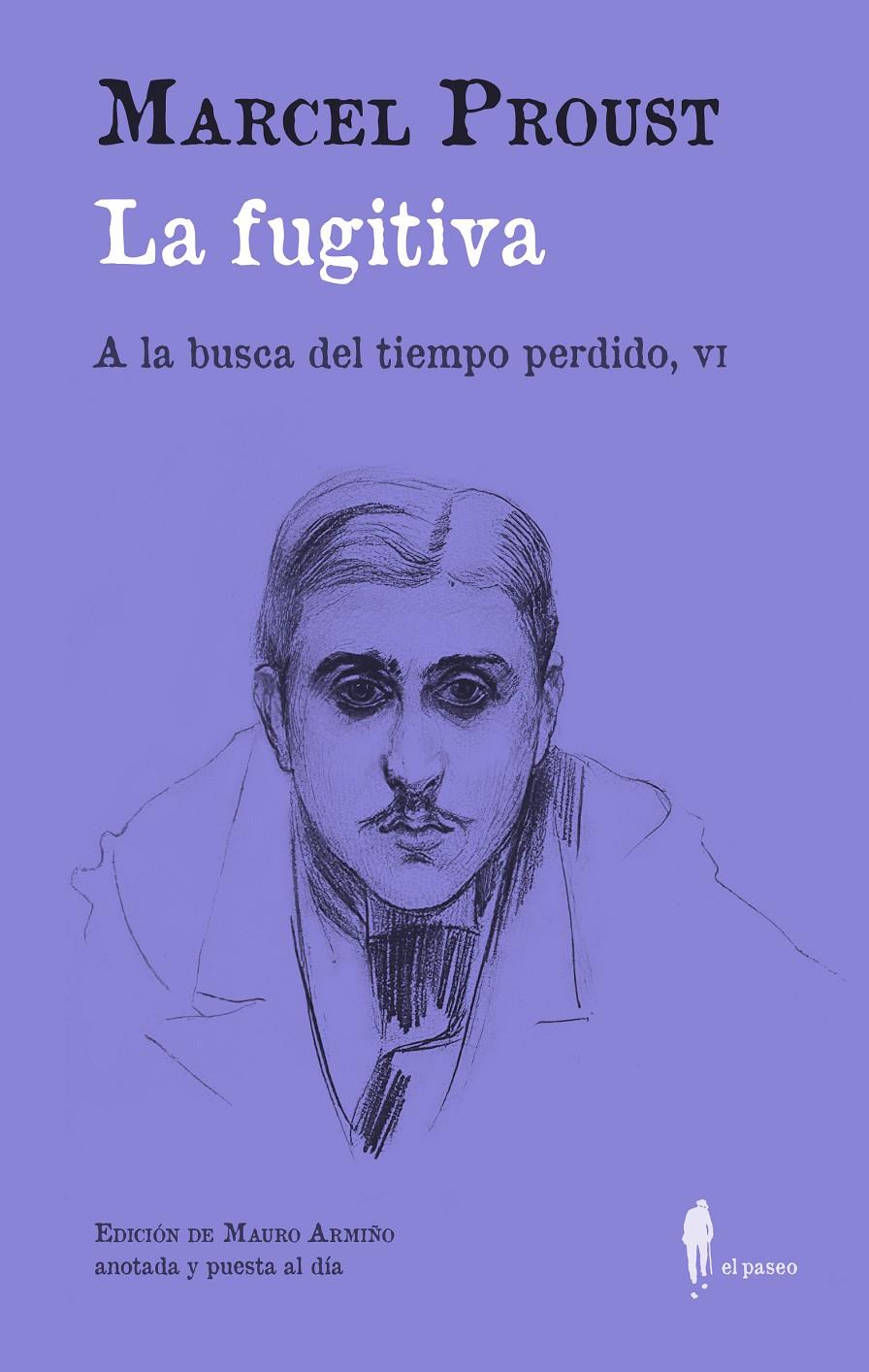 La fugitiva (A la busca del tiempo perdido, VI) | Proust, Marcel | Cooperativa autogestionària