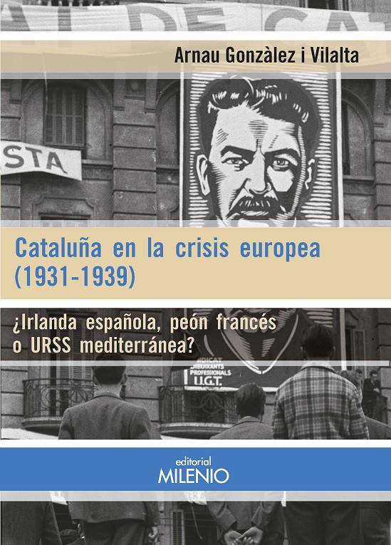 Cataluña en la crisis europea (1931-1939) | Gonzàlez Vilalta, Arnau