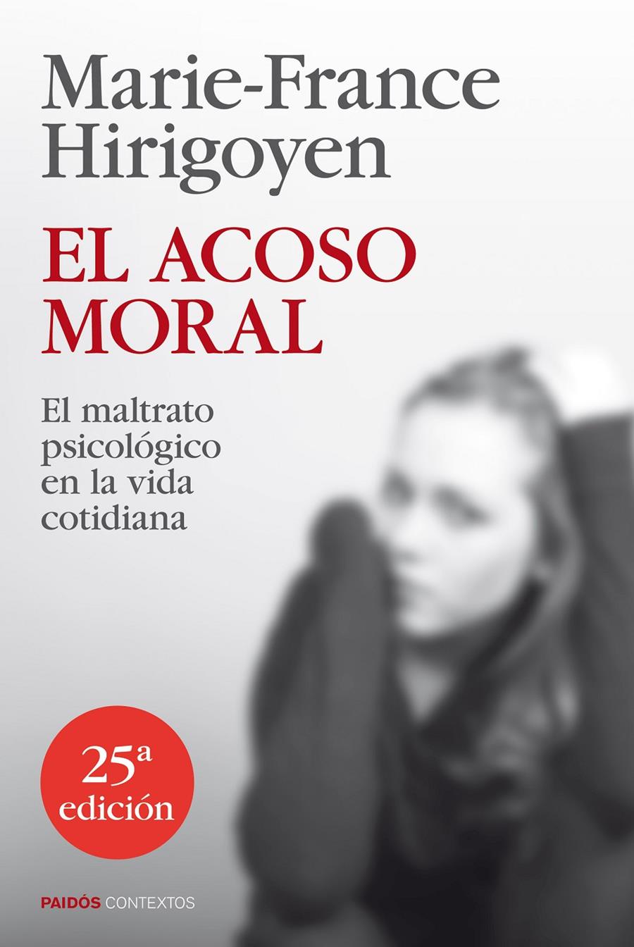 El acoso moral | Hirigoyen, Marie-France | Cooperativa autogestionària