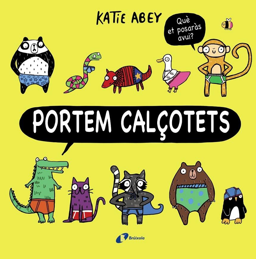 Portem calçotets | Abey, Katie | Cooperativa autogestionària