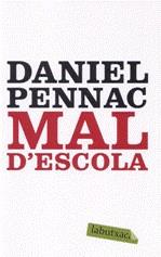 Mal d'escola | Pennac, Daniel | Cooperativa autogestionària