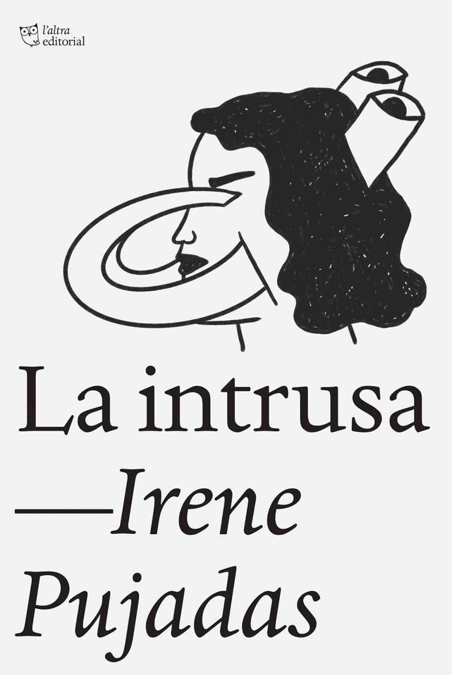 La intrusa | Pujadas Farré, Irene