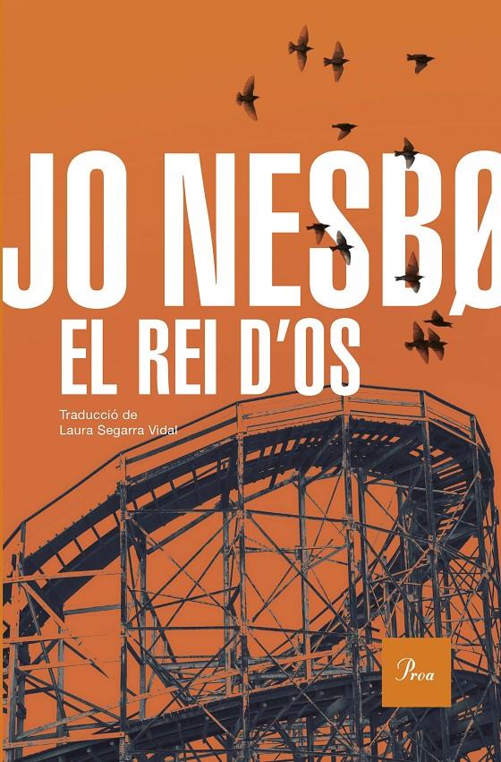 El rei d'Os | Nesbo, Jo | Cooperativa autogestionària