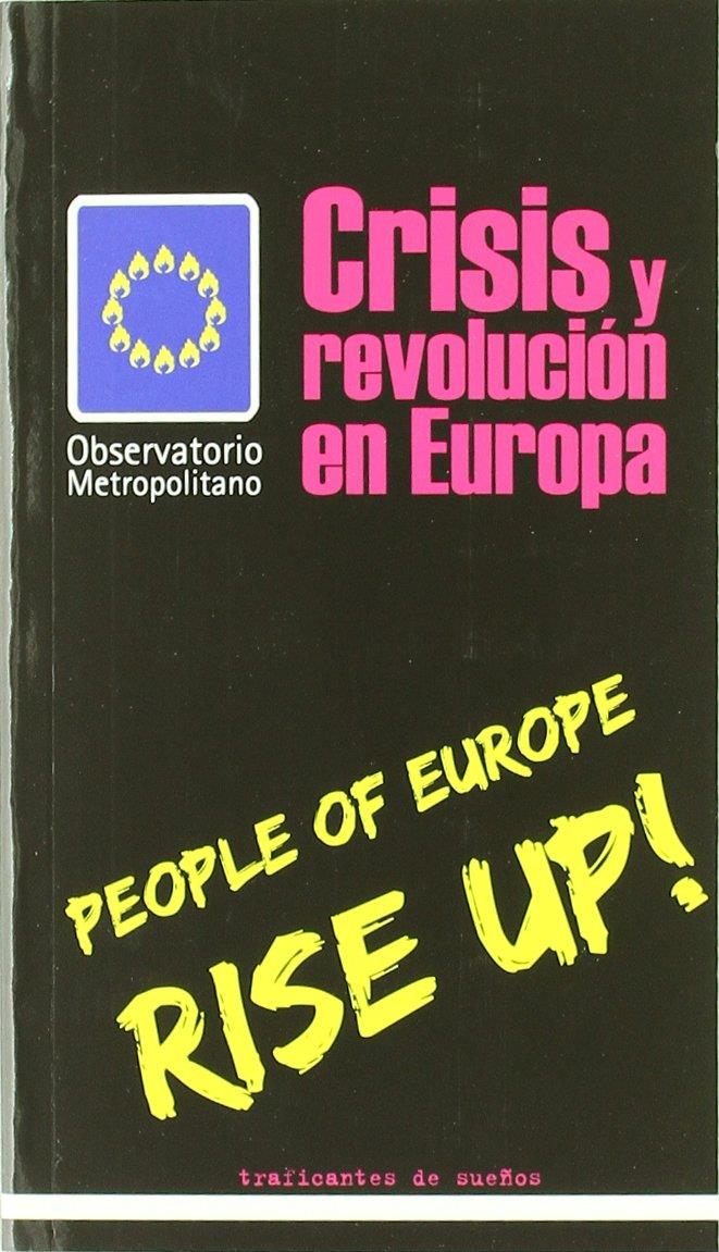 Crisis y revolución en Europa | Observatorio Metropolitano