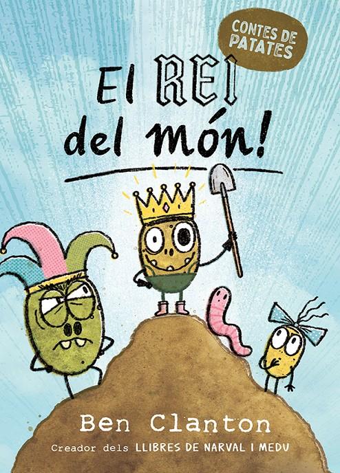 Contes de patates 2. El Rei del món! | Clanton, Ben | Cooperativa autogestionària