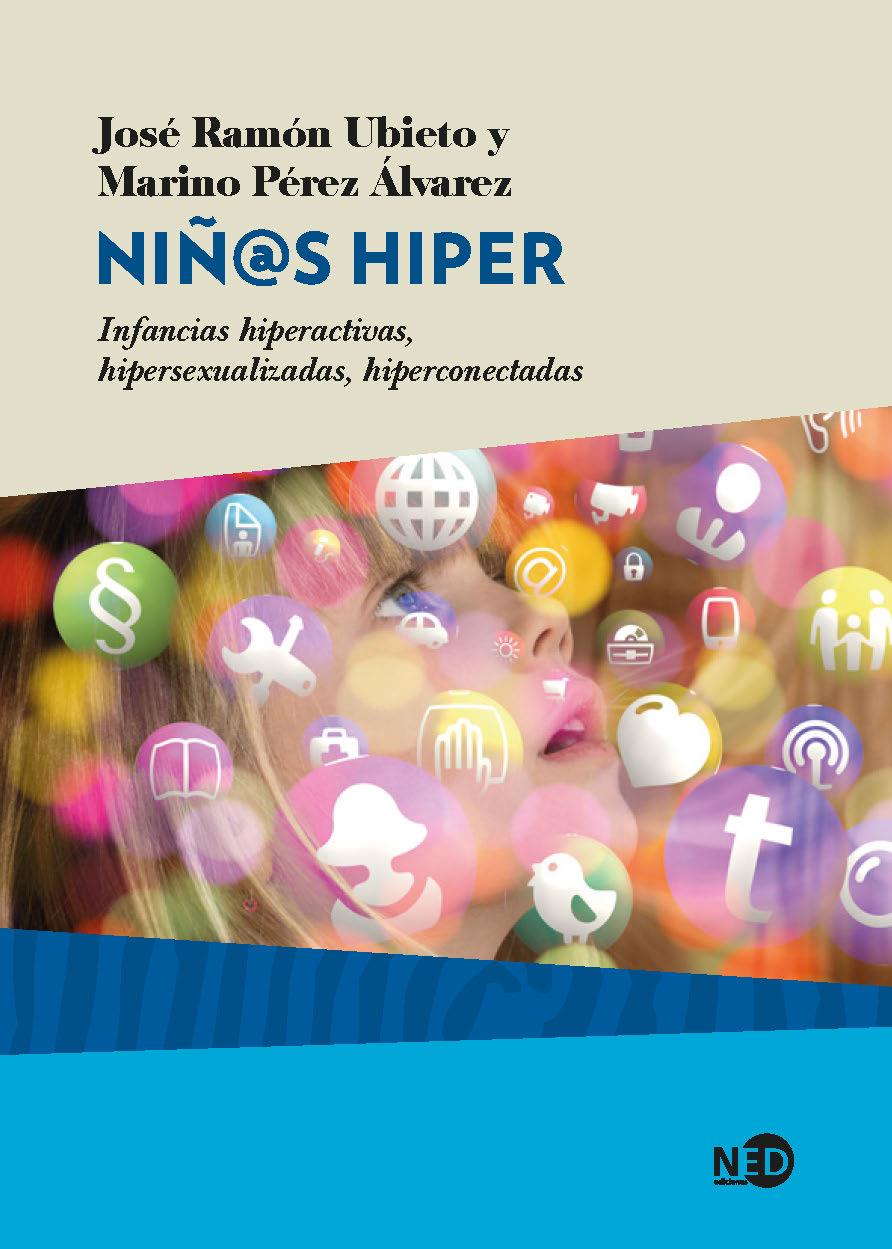 Niñ@s Hiper | Ramón Ubieto, José/Pérez Álvarez, Marino