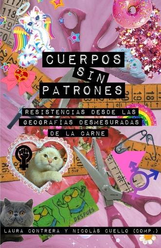 Cuerpos sin patrones | Contrera, Laura; Cuello, Nicolás (Eds.) | Cooperativa autogestionària