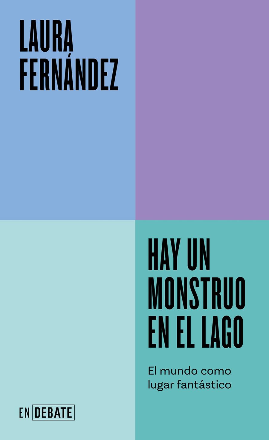 Hay un monstruo en el lago | Fernández, Laura