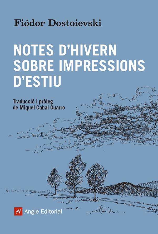 Notes d'hivern sobre impressions d'estiu | Dostoievski, Fiódor